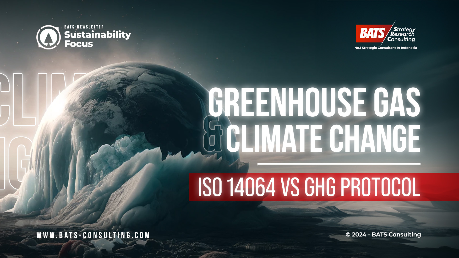 Cover Greenhouse Gas and Climate Change - ISO 14064 VS GHG Protoco (English Version) - Sustainability Focus - BATS Newsletter